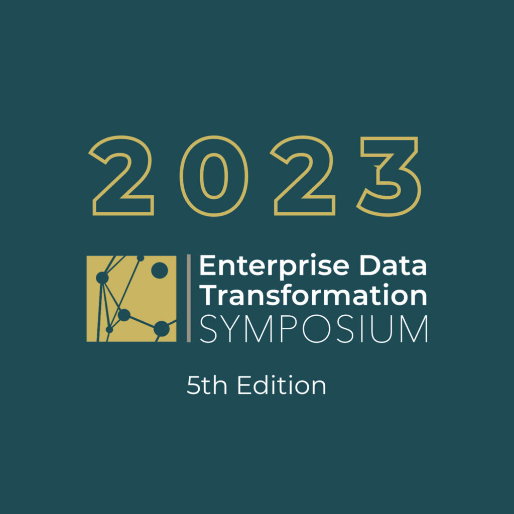 2023 Enterprise Data Transformation Symposium Recap
